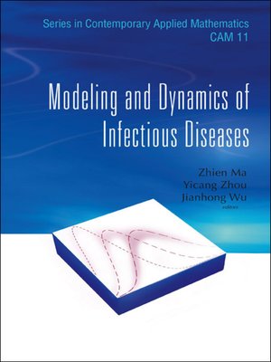 cover image of Modeling and Dynamics of Infectious Diseases